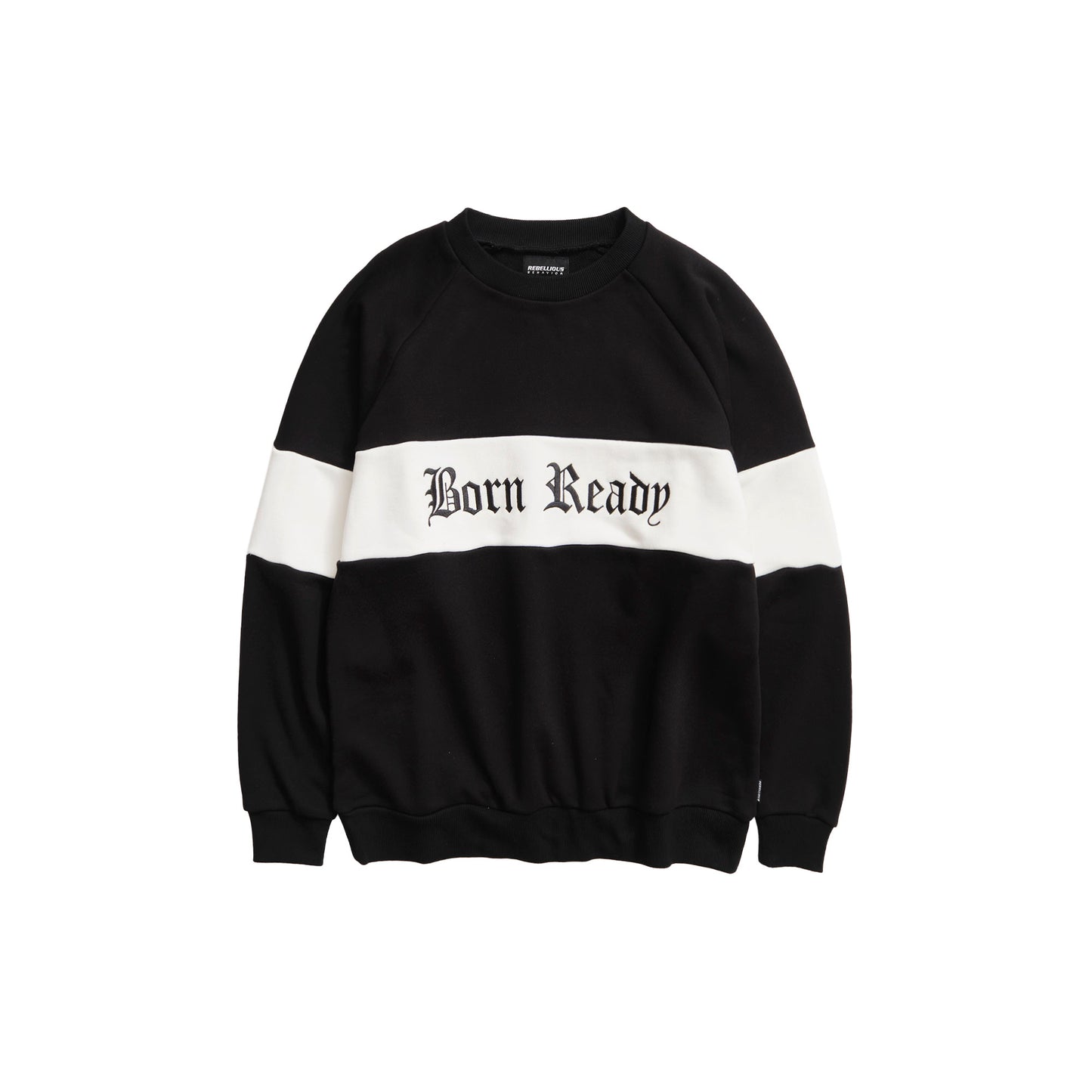 BORN READY SWEAT CREW NECK