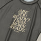 ARE YOU READY? HALF RASH GUARD