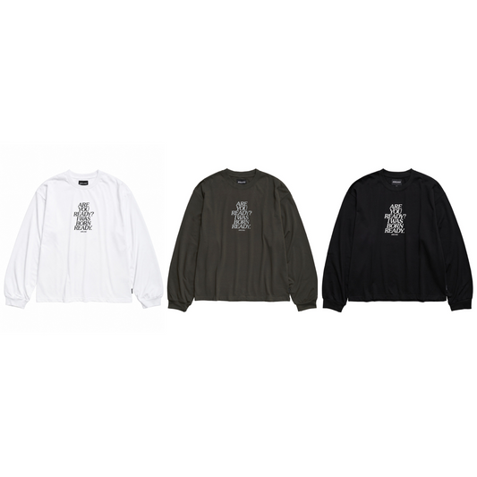 ARE YOU READY? L/S TEE